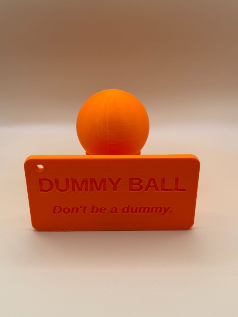 Dummy Ball front view showing DUMMY BALL text